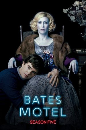 Bates Motel (Phần 5)